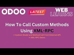 How to Call Custom Methods In Odoo Using XML-RPC