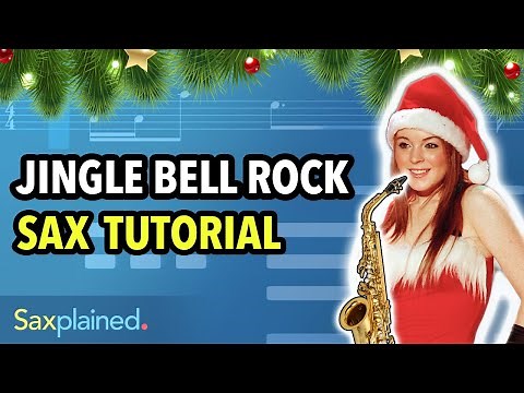 Jingle Bell Rock Sax Tutorial | Saxplained