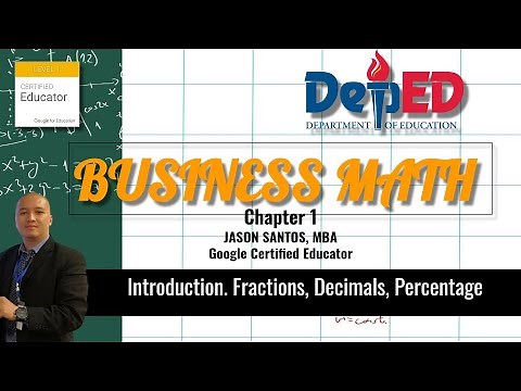 Business Math 1 | Fractions, Decimal, Percentage | Grade 11 Senior High School Module 2020