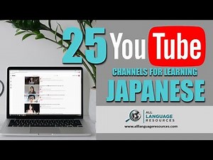 Top 25 YouTube Channels For Learning Japanese | ALR