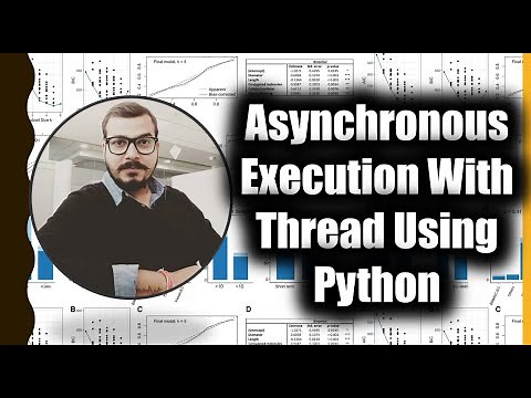 Advance Python Series-Asynchronous Execution(Parallel Execution) With Thread Using Python