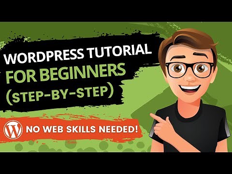 WordPress Tutorial for Beginners (Full Step-by-Step Guide That Still Works)