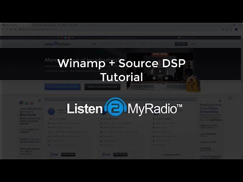 Listen2MyRadio - Winamp + SHOUTcast DSP Streaming Tutorial