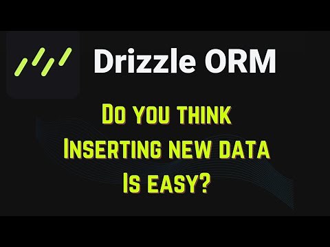 Drizzle ORM #7-- Inserting Data