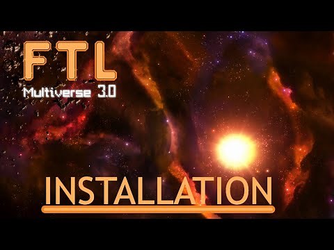 (Outdated - Check Description) How to Install FTL Multiverse