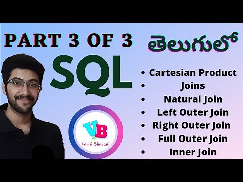 SQL in telugu Part 3 | Cartesian Product Joins Left Join Right Join Inner Outer Join | Vamsi Bhavani