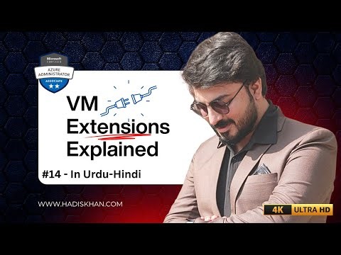 #14 Azure VM Extensions in Urdu / हिंदी