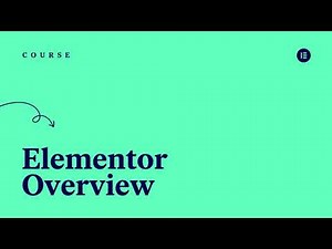 5 - Elementor Overview