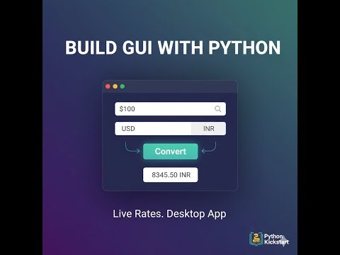 Python KickStart For Beginners - Currency Converter