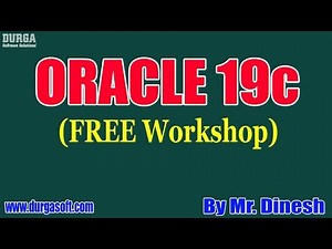 ORACLE 19c (FREE Workshop) tutorial || by Mr. Dinesh On 29-12-2019