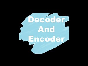 Lecture 10 | Decoder and Encoder | Digital Electronics
