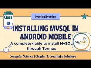 Class 10 Computer Science Chapter 3: MySQL Database | Install MySQL on Mobile | Practical Practice