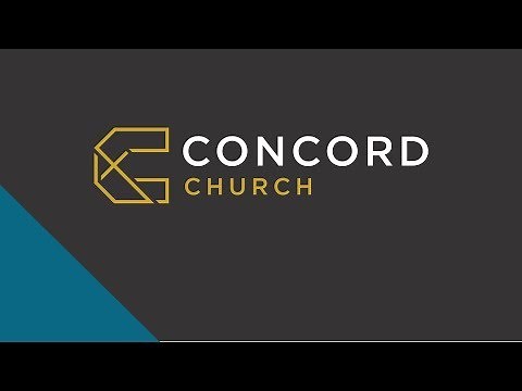 Concord Church Live Stream