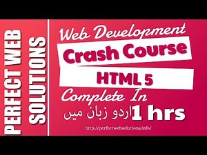 [Part 01] Web Development Tutorial for Beginners in اردو / हिंदी: Learn Complete HTML5 in One Video