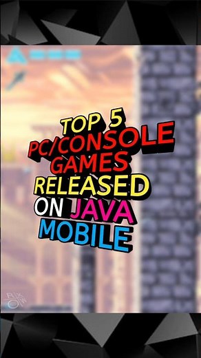 Top 5 PC/Console Games Released on Java Mobile