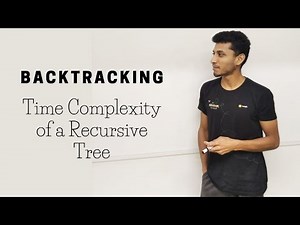 7 Time Complexity of a Recursive Tree