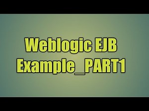 14.Weblogic EJB Example_PART1