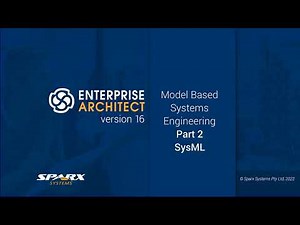 Model-Based Systems Engineering - Part 2 SysML