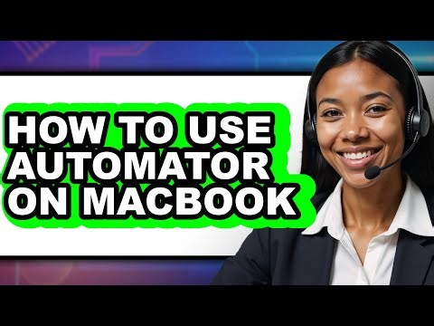 How to Use Automator on Macbook - Full Guide