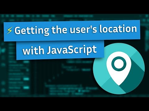 Getting the user's location with JavaScript (Geolocation API tutorial)