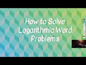 Pre-Calculus: How to Solve Logarithm Word Problems with 3 Examples