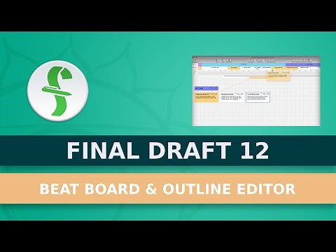 Using The Final Draft 12 Beat Board And Outline Editor