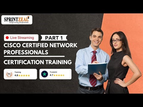 Cisco Certified Network Professionals Certification Training | Live Training sessions Part-1