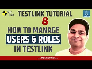 TestLink Tutorial #8 - TestLink User and Roles | Create TestLink Users