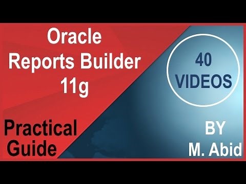 Oracle Reports Builder Tutorials (1 of 40)