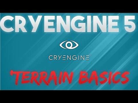 [CRYENGINE 5] How To GENERATE TERRAIN