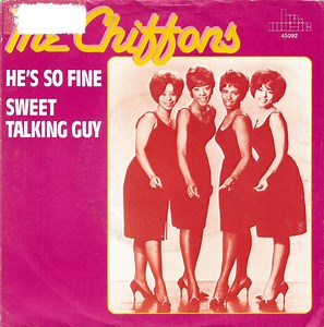 The Chiffons - He's So Fine / Sweet Talking Guy