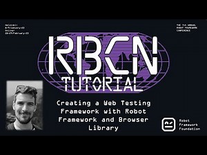 RoboCon 2024 Tutorial - Creating a Web Testing Framework with Robot Framework and Browser Library
