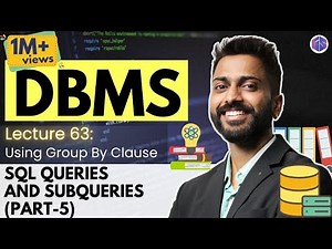 Lec-63: SQL Queries and Subqueries (part-5) | Database Management System