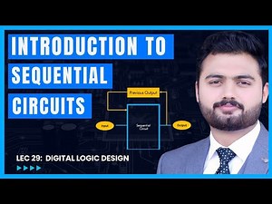 Introduction to Sequential Circuits in Digital Logic Design