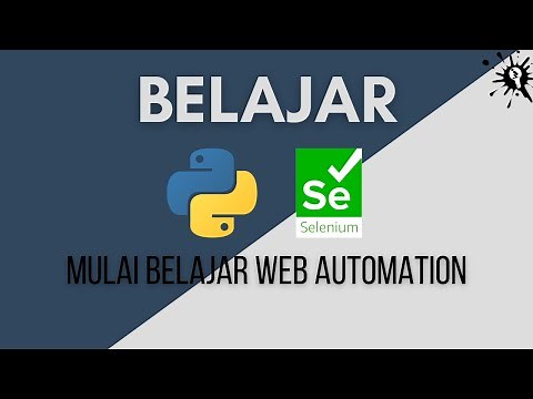 Mulai Belajar Web Automation | Belajar Selenium Python Bahasa Indonesia