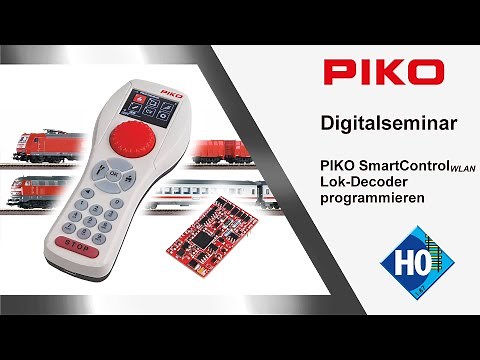 PIKO [D090] Digitalseminar PIKO SmartControl WLAN - Teil 4: Lok-Decoder programmieren