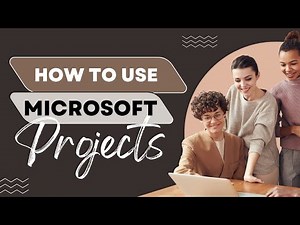 How to Use Microsoft Project: Beginner’s Guide to Project Planning & Scheduling