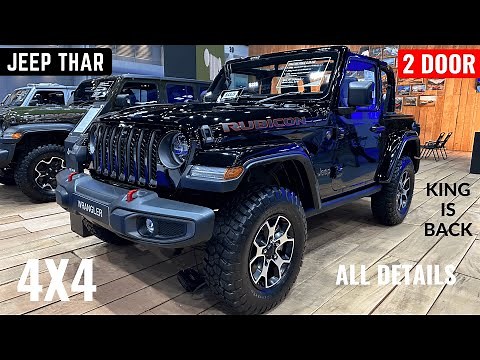 2026 Jeep Wrangler 2 Door 4X4 Off-Road SUV - Bigger Than Mahindra Thar ROXX 4X4 and Jimny | Wrangler