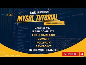 Chapter-17 : TCL Command (Commit , Rollback & Savepoint) in SQL with example | MySQL database