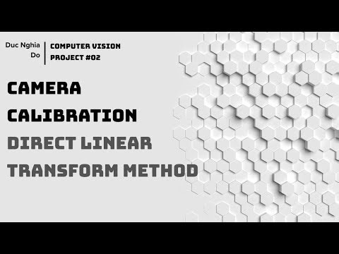 [Computer Vision - Project #2]: Camera Calibration - Direct Linear Transform Method - OpenCV C++