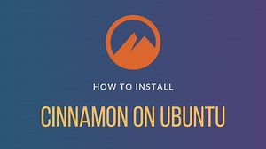 How to Install Cinnamon Desktop on Ubuntu