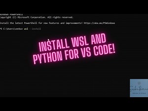 Complete Guide to Installing WSL, WSL Extension, and Python Plugin in VS Code | Beginner Tutorial