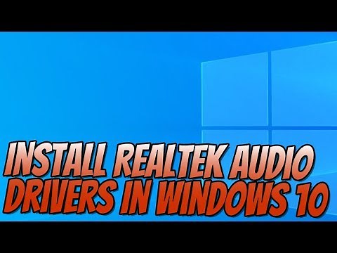 How To Install Realtek Audio Drivers In Windows 10 Tutorial | Fix Audio Issues