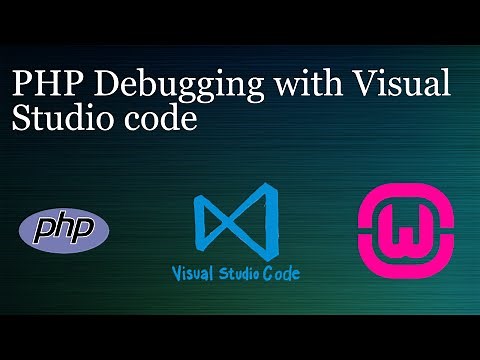 PHP Debugging with Visual Studio code in windows ( WAMPP SERVER)