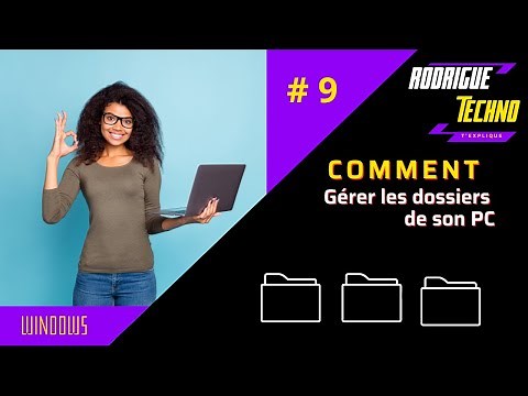 Comment gérer les dossiers dans son ordinateur