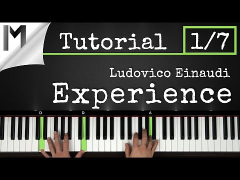 Experience - Ludovico Einaudi - Full Piano Tutorial [Part 1/7]