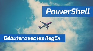 PowerShell et les RegEx (Expressions régulières) | IT-Connect