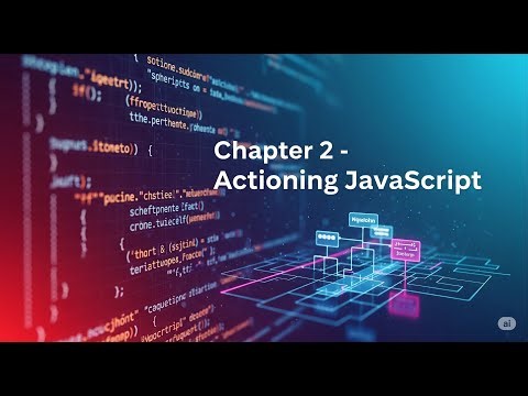 The Complete JavaScript in Malayalam - Chapter 2 - Actioning JavaScript