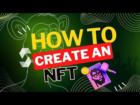 How to Create an NFT