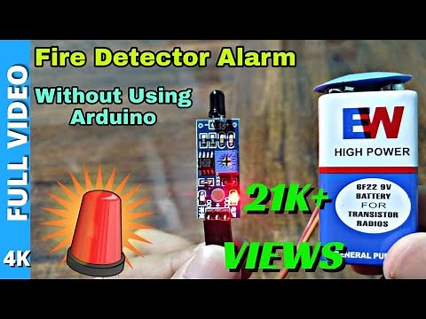Fire Detector Alarm Without Using Arduino || Flame Detector Without Arduino Uno